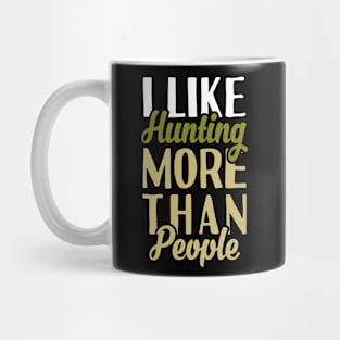 I Like Hunting Mug